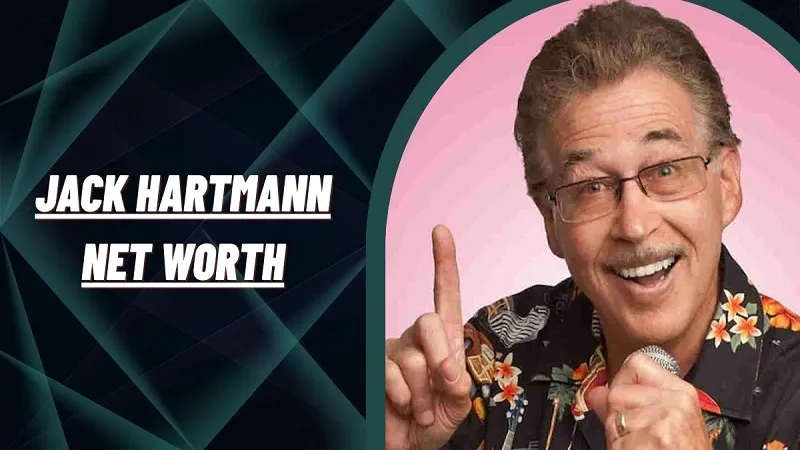 Jack Hartmann Net Worth and Income